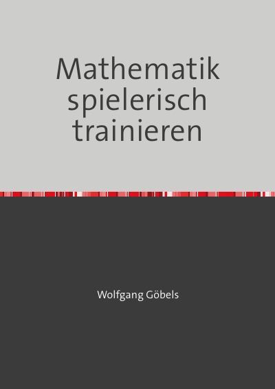 'Mathematik spielerisch trainieren'-Cover