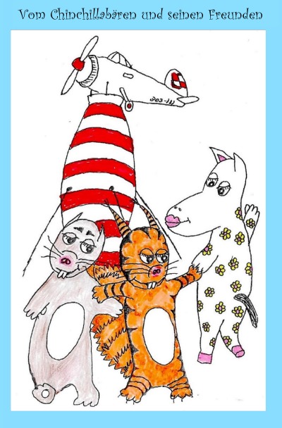 'Cover von Vom Chinchillabären und seinen Freunden'-Cover