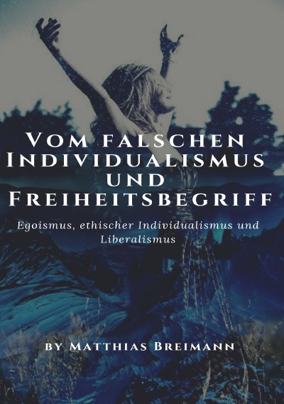 'Cover von Vom falschen Individualismus und Freiheitsbegriff'-Cover