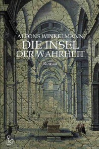 DIE INSEL DER WAHRHEIT - Alfons Winkelmann