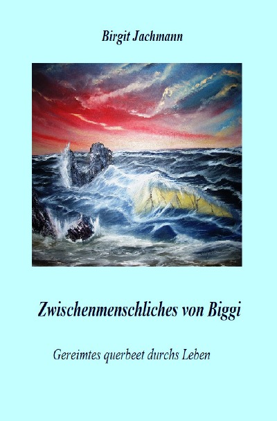 'Zwischenmenschliches von Biggi'-Cover