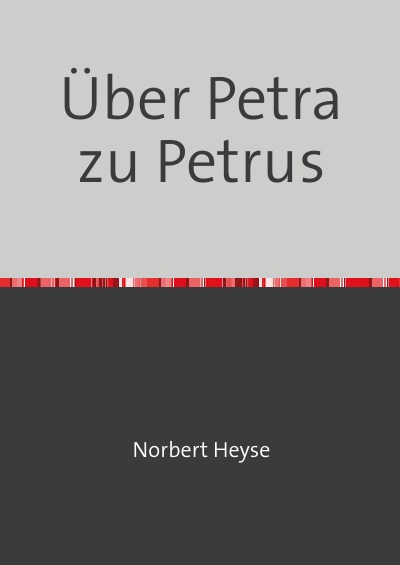'Über Petra zu Petrus'-Cover