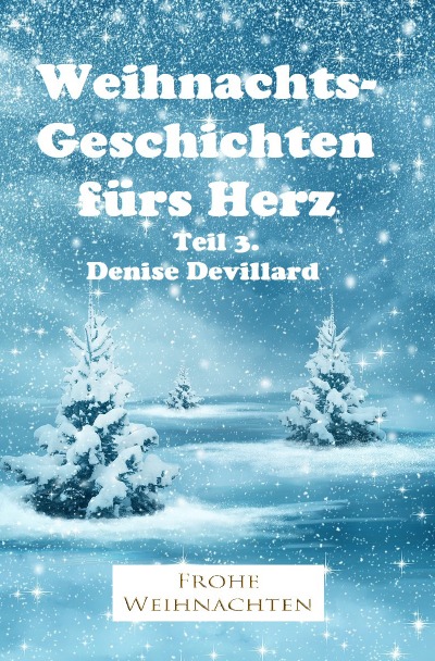 'Cover von Weihnachtsgeschichten fürs Herz Teil 3.'-Cover