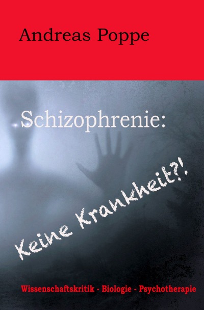 'Schizophrenie: Keine Krankheit?!'-Cover
