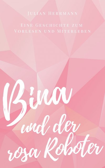 'Bina und der rosa Roboter'-Cover