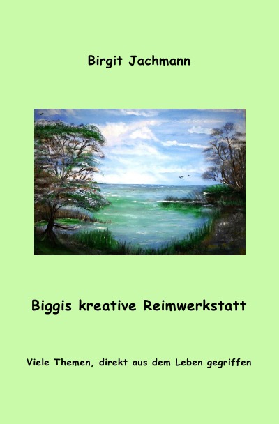 'Cover von Biggis kreative Reimwerkstatt'-Cover