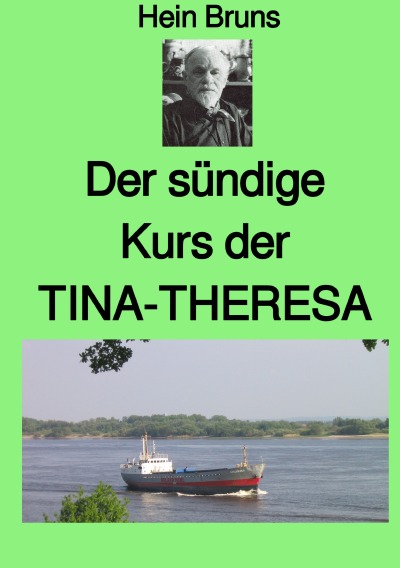 'Cover von Der sündige Kurs der TINA-THERESA'-Cover