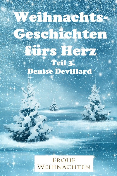 'Cover von Weihnachtsgeschichten fürs Herz Teil 3.'-Cover