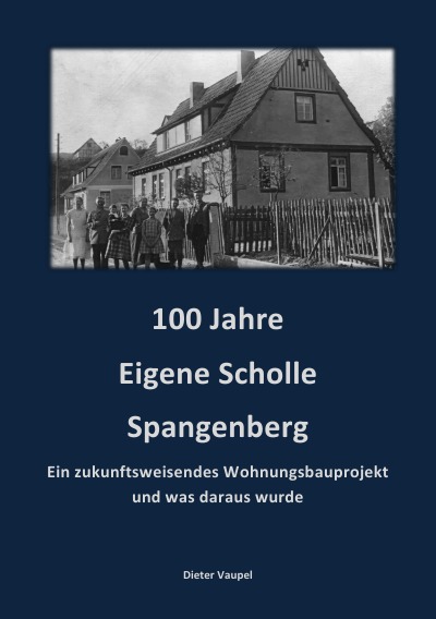 '100 Jahre Eigene Scholle Spangenberg'-Cover