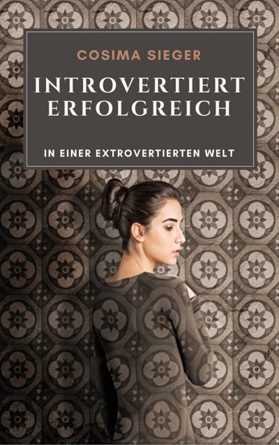 'Cover von Introvertiert erfolgreich in einer extrovertierten Welt'-Cover