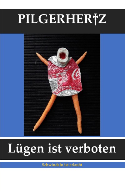 'Cover von Lügen ist verboten, Schwindeln ist erlaubt'-Cover