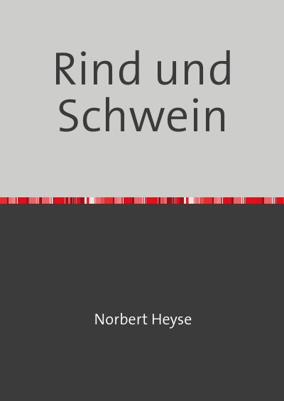 'Rind und Schwein'-Cover