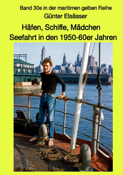 'Häfen, Schiffe, Mädchen – Seefahrt in den 1950-60er Jahren'-Cover