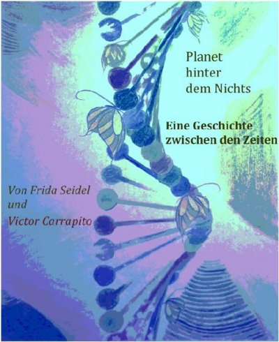 'Planet hinter dem Nichts Band drei (Die Andromeda-Triologie)'-Cover