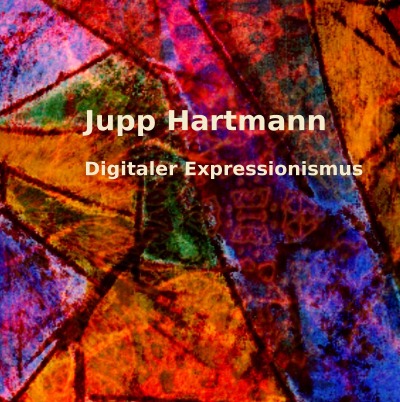 'Digitaler Expressionismus'-Cover