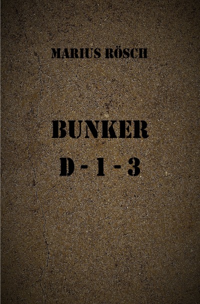 'Cover von Bunker D13'-Cover