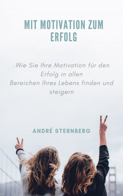 'Cover von Mit Motivation zum Erfolg'-Cover