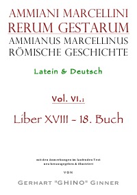 Ammianus Marcellinus römische Geschichte VI - Ammianus Marcellinus, gerhart ginner