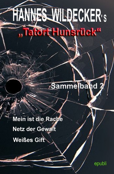 'Hannes Wildecker’s Tatort Hunsrück'-Cover