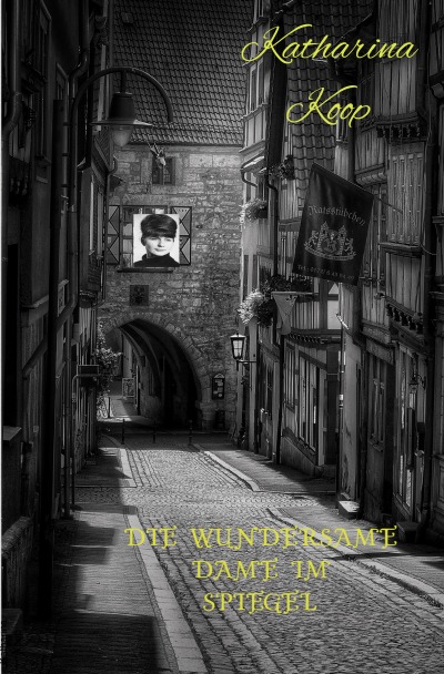 'Cover von Die wundersame Dame im Spiegel'-Cover