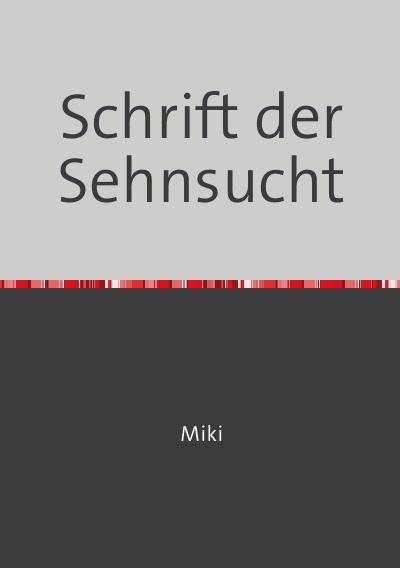 'Cover von Schrift der Sehnsucht'-Cover