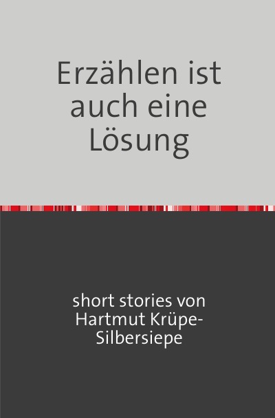 'Cover von Erzählen ist auch eine Lösung'-Cover
