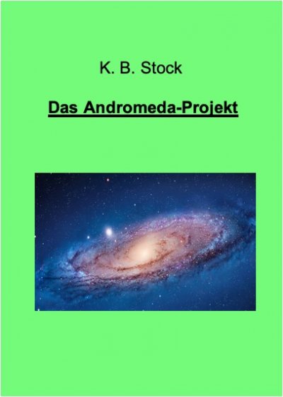 'Cover von Das Andromeda-Projekt'-Cover