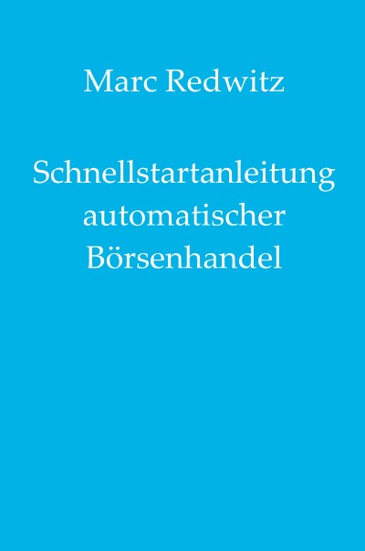 'Cover von Schnellstartanleitung automatischer Börsenhandel'-Cover