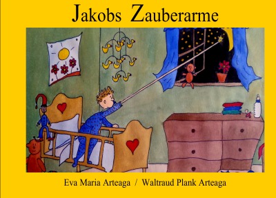 'Cover von Jakobs Zauberarme'-Cover