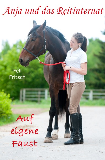 'Anja und das Reitinternat – Auf eigene Faust'-Cover