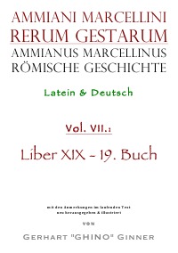 Ammianus Marcellinus römische Geschichte VII - Ammianus Marcellinus, gerhart ginner
