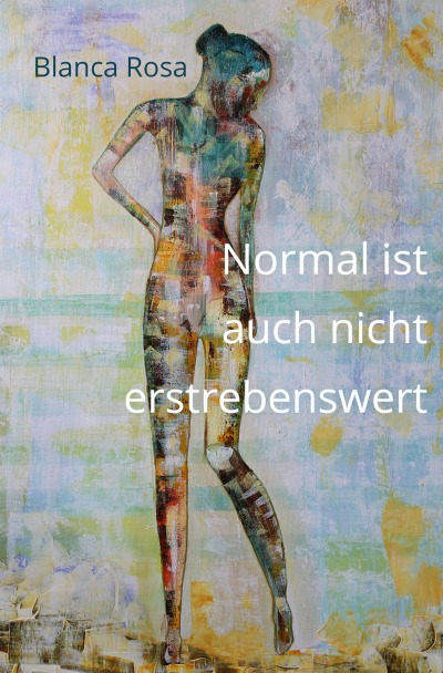 'Normal ist auch nicht erstrebenswert'-Cover
