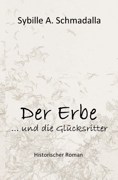 'Cover von Der Erbe …und die Glücksritter'-Cover