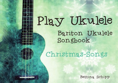 'Bariton Ukulele Songbook- Christmas Songs'-Cover