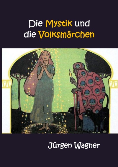 'Cover von Die Mystik und die Volksmärchen'-Cover