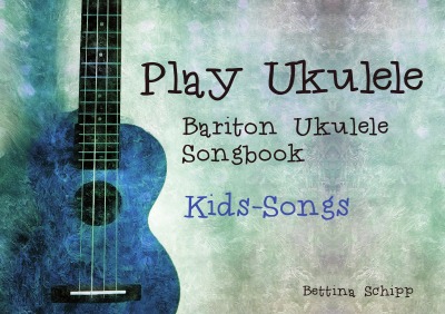 'Cover von Bariton Ukulele Songbook- Kids-Songs'-Cover