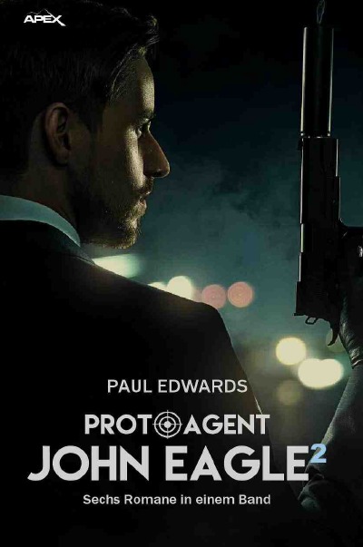 'Cover von PROTO-AGENT JOHN EAGLE, BAND 2'-Cover