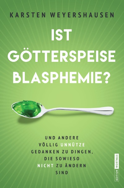 'Cover von Ist Götterspeise Blasphemie?'-Cover