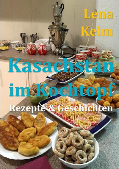 'Cover von Kasachstan im Kochtopf'-Cover
