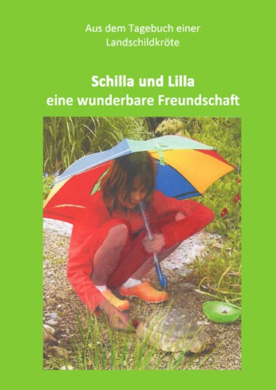 'Schilla und Lilla – eine wunderbare Freundschaft'-Cover