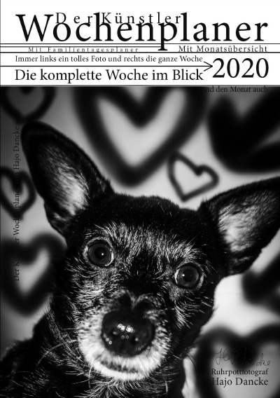 'Cover von Wochen Planer 2020 mit Monatsübersicht – Künstleredition mit Hundefoto für jede Woche'-Cover