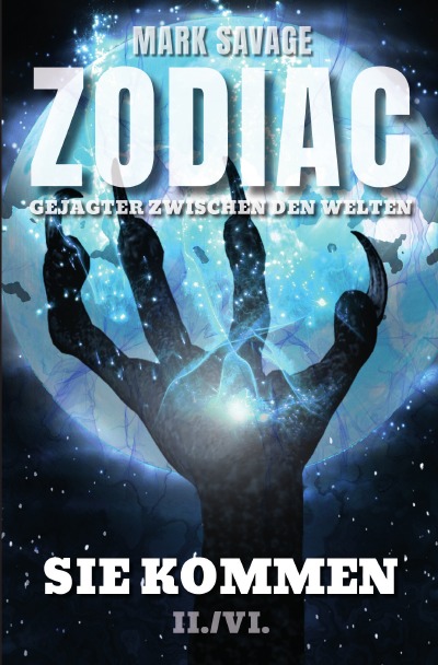 'Zodiac – Gejagter zwischen den Welten: Sie kommen'-Cover
