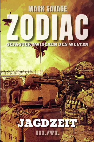 'Zodiac – Gejagter zwischen den Welten: Jagdzeit'-Cover
