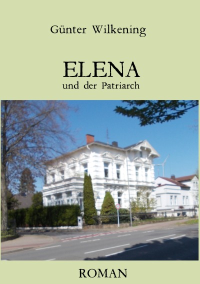 'Cover von ELENA und der Patriarch'-Cover