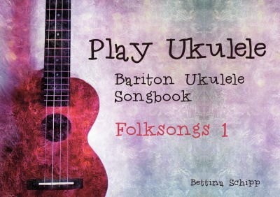 'Cover von Bariton Ukulele Songbook – Folksongs 1'-Cover