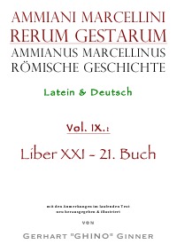 Ammianus Marcellinus römische Geschichte IX. - Ammianus Marcellinus, gerhart ginner, Wolfgang Seyfarth