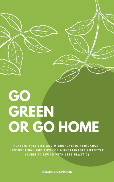 'Go Green Or Go Home'-Cover