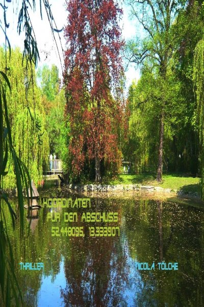 'Cover von Koordinaten für den Abschuss 52.448095, 13.333907'-Cover