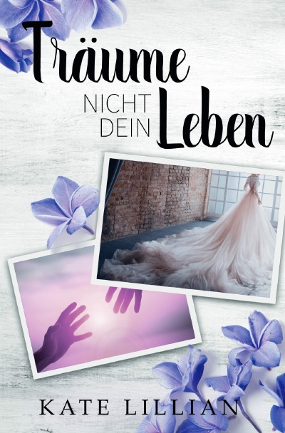 'Träume nicht dein Leben'-Cover