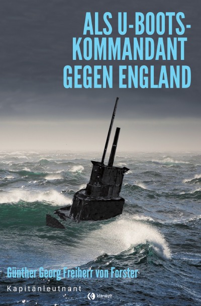 'Als U-Boots-Kommandant gegen England'-Cover
